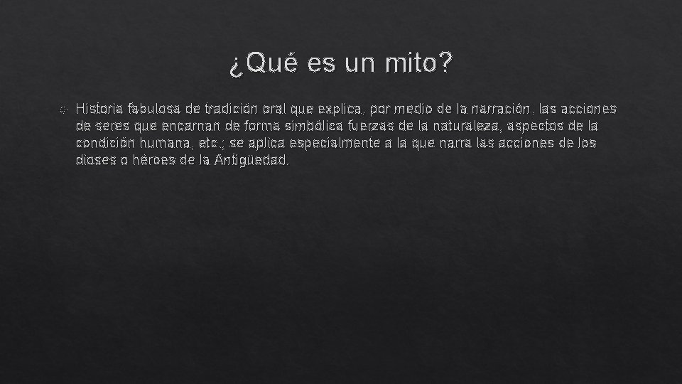 ¿Qué es un mito? Historia fabulosa de tradición oral que explica, por medio de