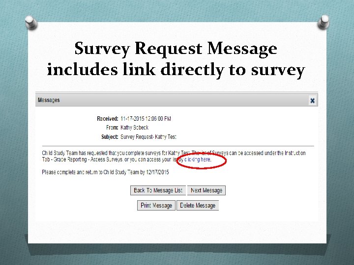 Survey Request Message includes link directly to survey 