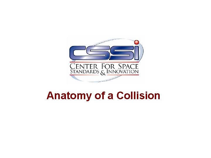 Anatomy of a Collision 