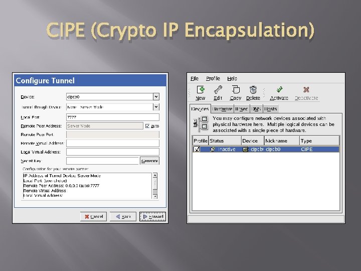 CIPE (Crypto IP Encapsulation) 
