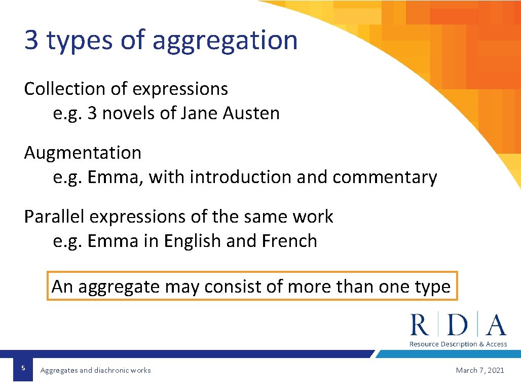3 types of aggregation Collection of expressions e. g. 3 novels of Jane Austen