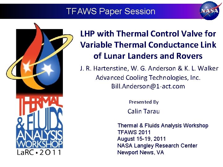 TFAWS Paper Session LHP with Thermal Control Valve for Variable Thermal Conductance Link of