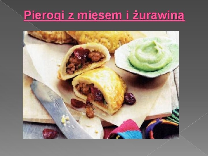 Pierogi z mięsem i żurawiną 