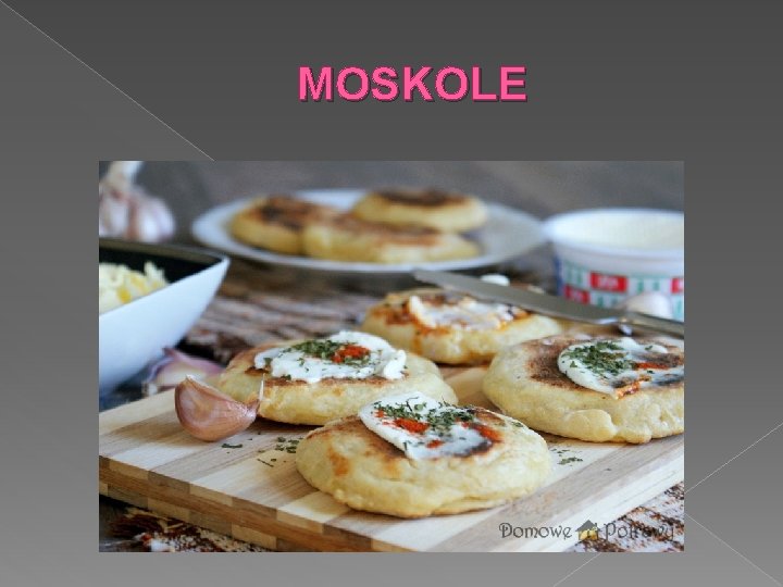 MOSKOLE MOSKOLE