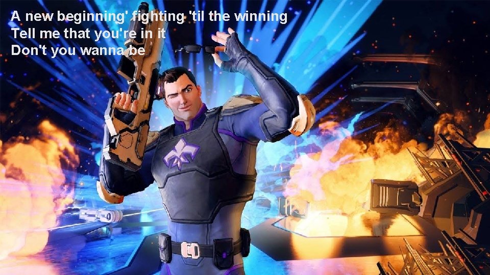 A new beginning' fighting 'til the winning Tell me that you're in it Don't