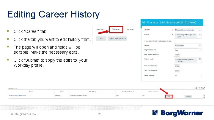 Editing Career History § Click “Career” tab. § Click the tab you want to