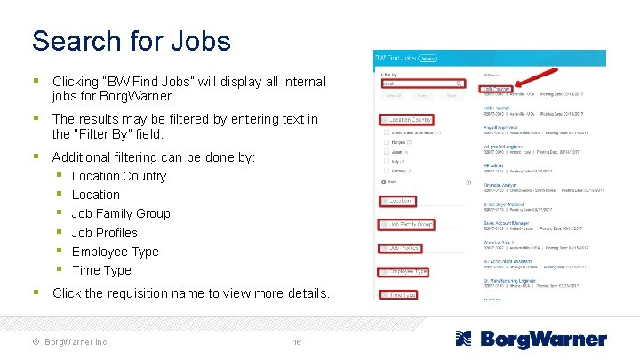 Search for Jobs § Clicking “BW Find Jobs” will display all internal jobs for