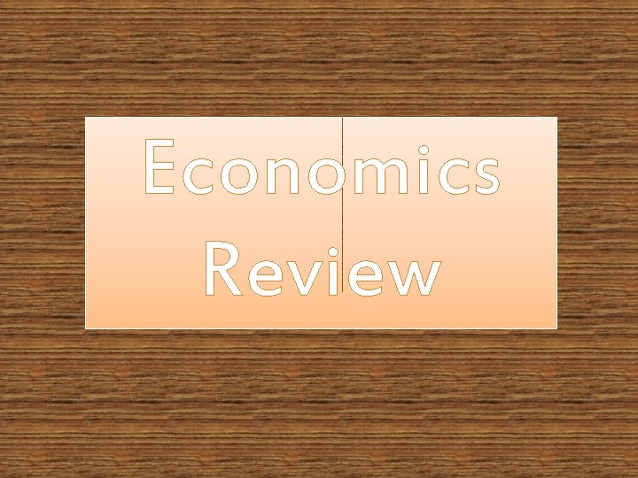 Economics Review 