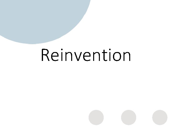 Reinvention 