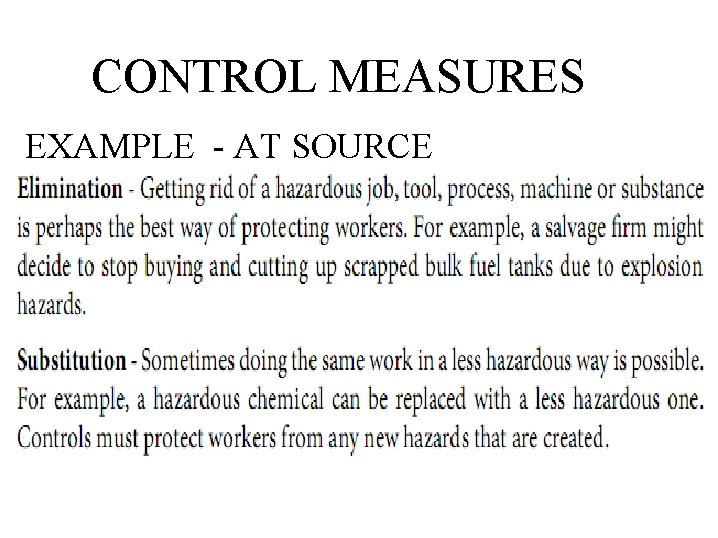 CONTROL MEASURES EXAMPLE - AT SOURCE 