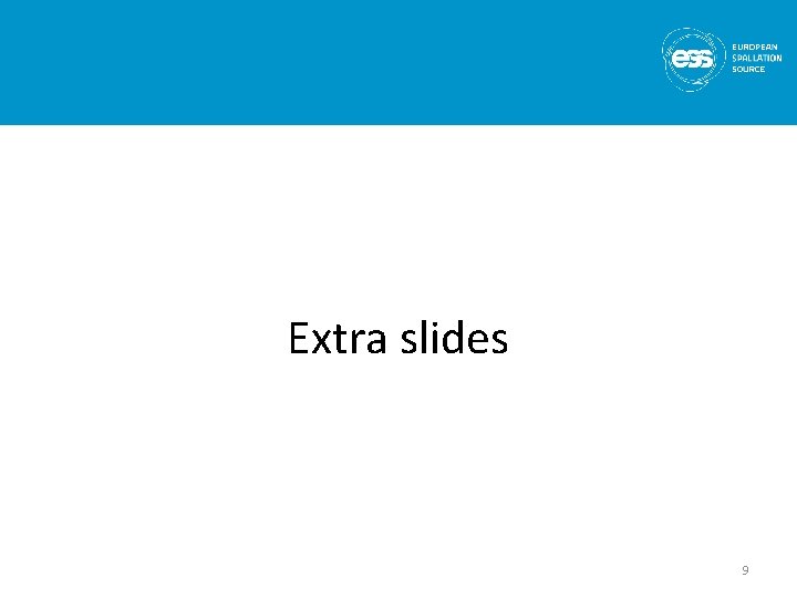 Extra slides 9 Extra slides 9