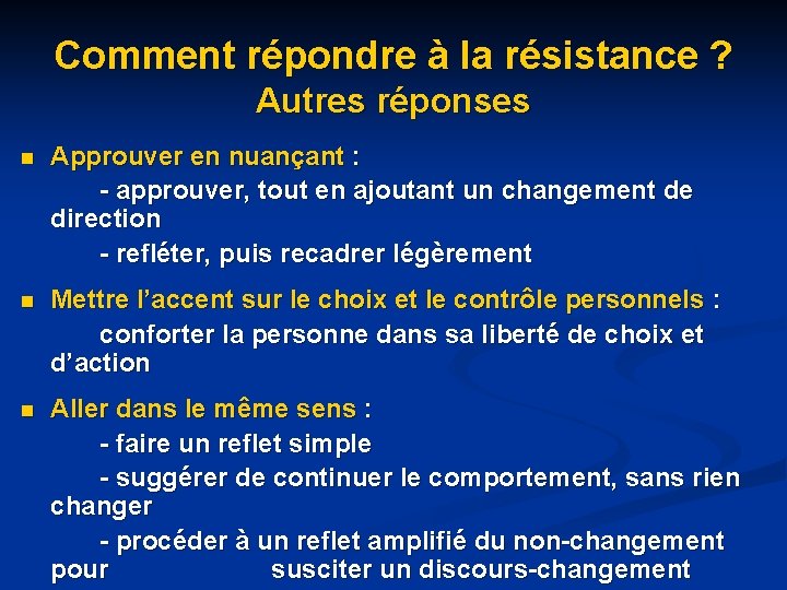 Comment répondre à la résistance ? Autres réponses n Approuver en nuançant : - Comment répondre à la résistance ? Autres réponses n Approuver en nuançant : -