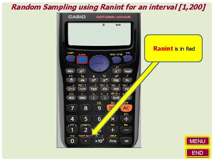 Random Sampling using Ranint for an interval [1, 200] Ranint is in Red MENU