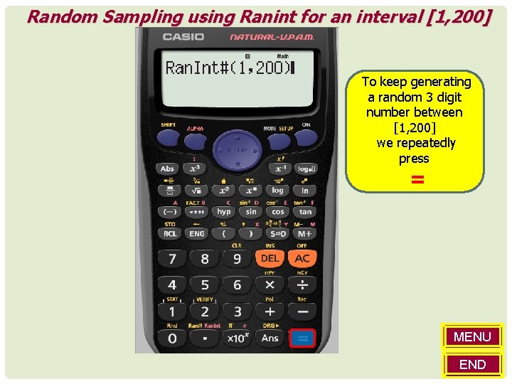 Random Sampling using Ranint for an interval [1, 200] To keep generating a random