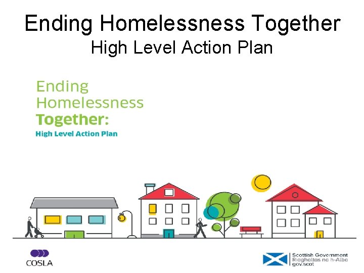 Ending Homelessness Together High Level Action Plan 