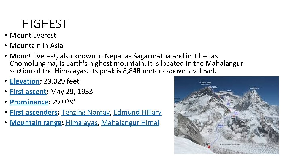 HIGHEST • Mount Everest • Mountain in Asia • Mount Everest, also known in