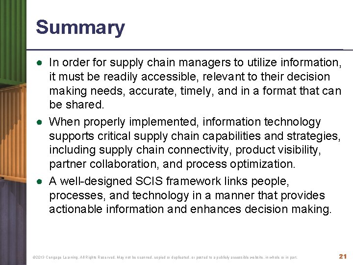 Summary ● In order for supply chain managers to utilize information, it must be