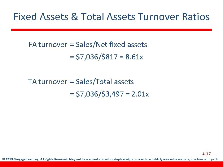 Fixed Assets & Total Assets Turnover Ratios FA turnover = Sales/Net fixed assets =
