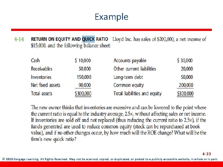 Example 4 -33 © 2013 Cengage Learning. All Rights Reserved. May not be scanned,