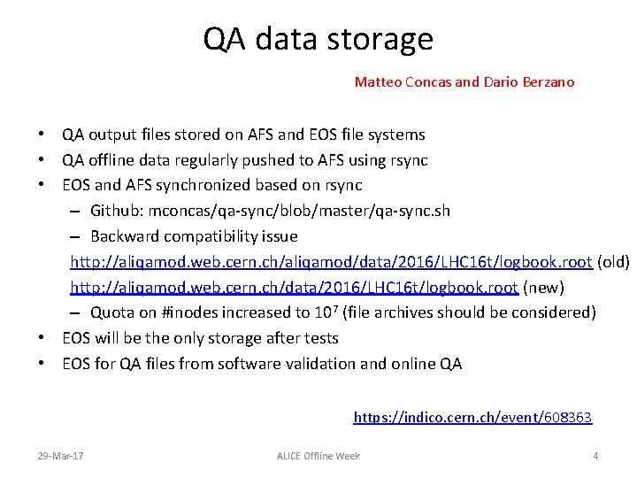 QA data storage Matteo Concas and Dario Berzano • QA output files stored on