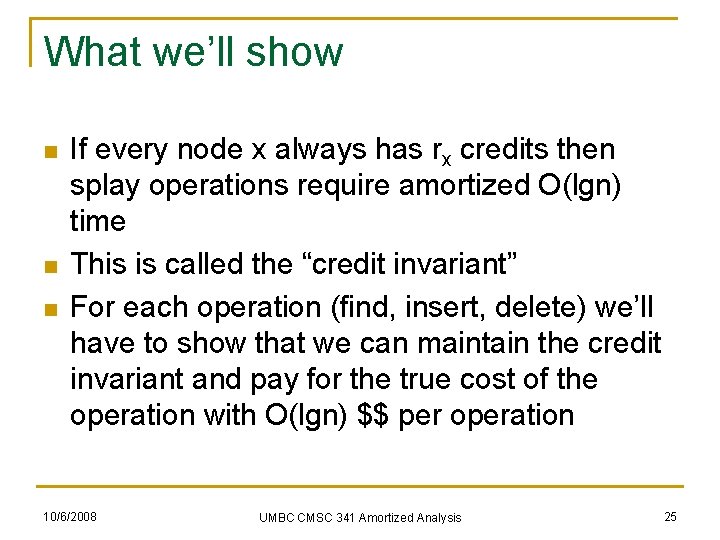 What we’ll show n n n If every node x always has rx credits