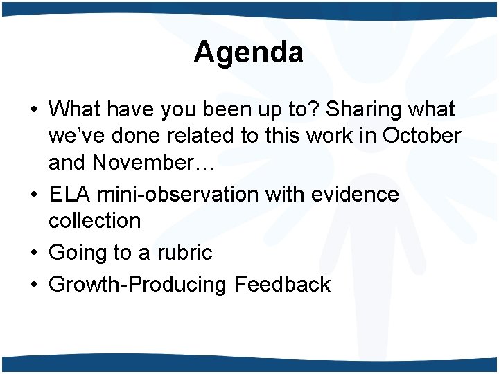 Agenda • What have you been up to? Sharing what we’ve done related to