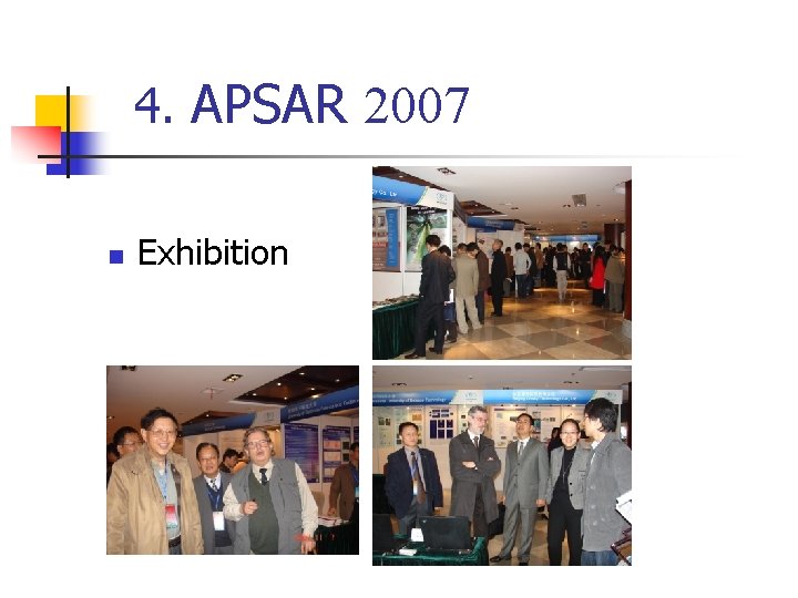 4. APSAR 2007 n Exhibition 