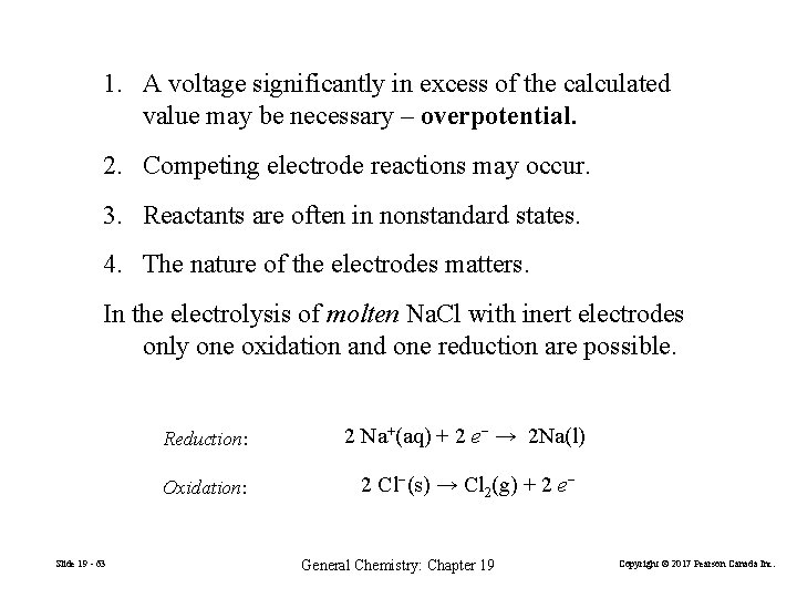 1. A voltage significantly in excess of the calculated value may be necessary –