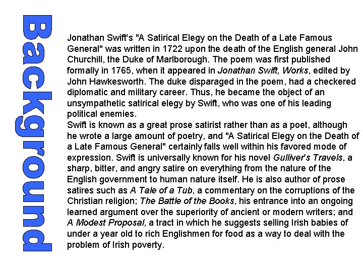 Jonathan Swift's "A Satirical Elegy on the Death of a Late Famous General" was