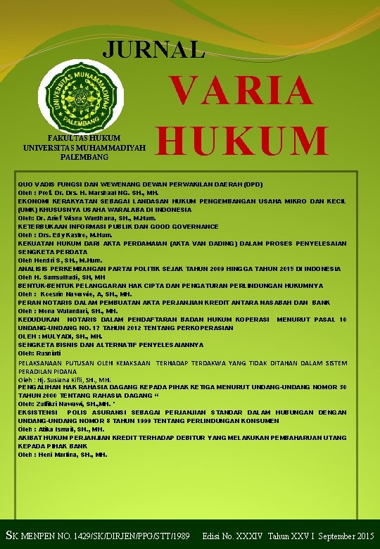 JURNAL FAKULTAS HUKUM UNIVERSITAS MUHAMMADIYAH PALEMBANG VARIA HUKUM QUO VADIS FUNGSI DAN WEWENANG DEWAN
