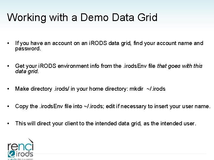 Working with a Demo Data Grid • If you have an account on an