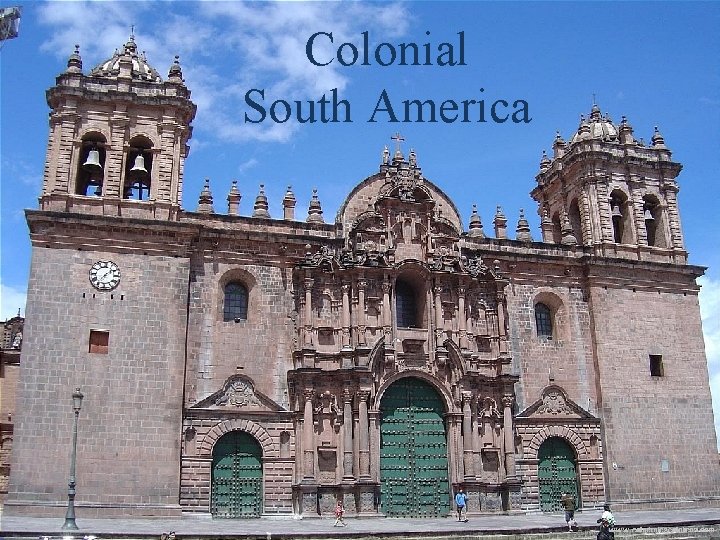 Colonial South America 