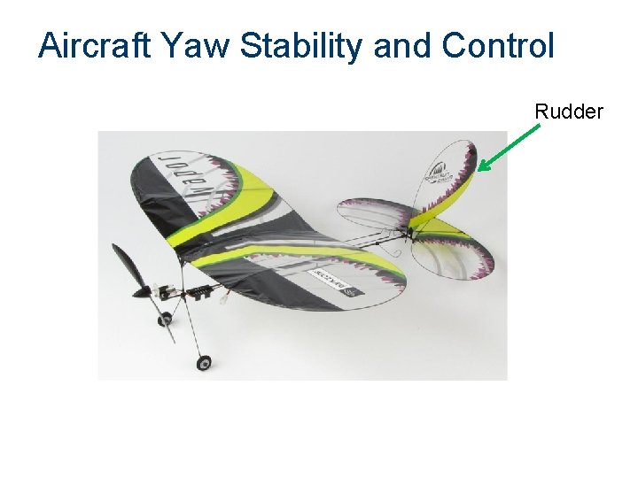 Aircraft Yaw Stability and Control Rudder 