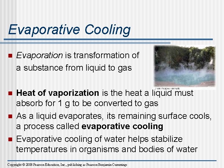 Evaporative Cooling n Evaporation is transformation of a substance from liquid to gas n