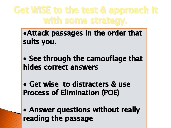 Get WISE to the test & approach it with some strategy. ∙Attack passages in