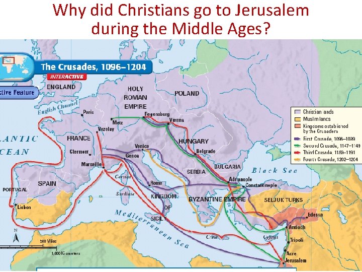 Why did Christians go to Jerusalem during the Middle Ages? 