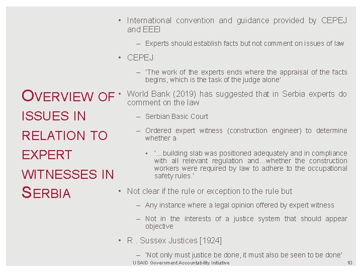  • International convention and guidance provided by CEPEJ and EEEI – Experts should