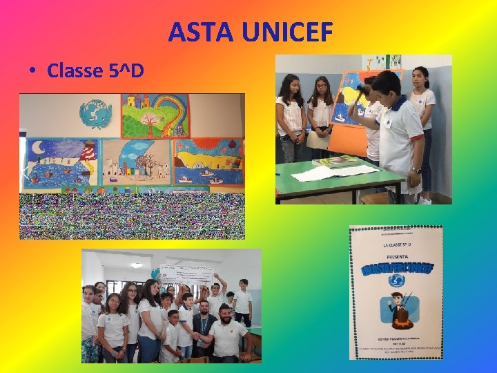 ASTA UNICEF • Classe 5^D 
