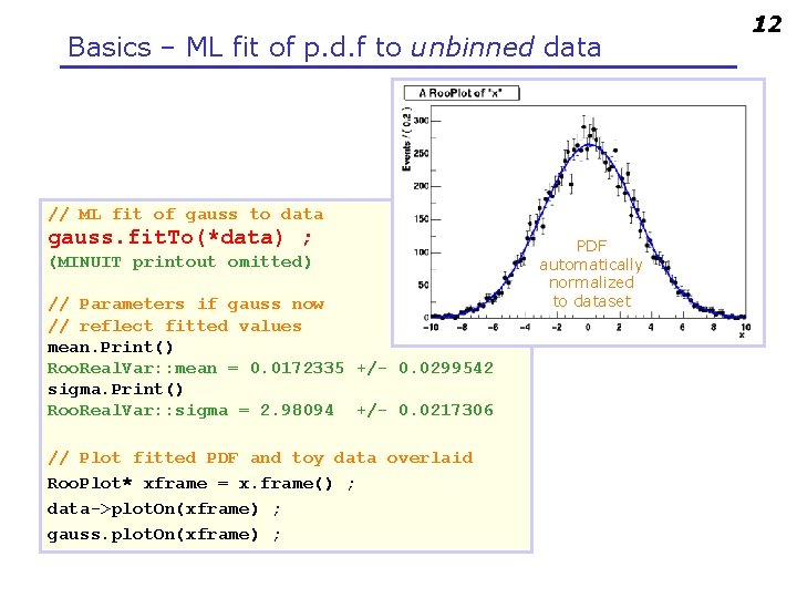 Basics – ML fit of p. d. f to unbinned data // ML fit