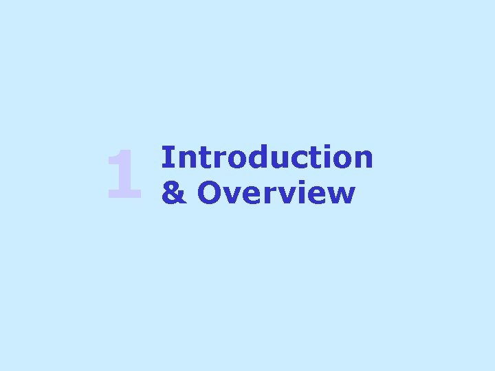 1 Introduction & Overview 