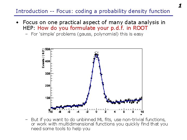 Introduction -- Focus: coding a probability density function • Focus on one practical aspect