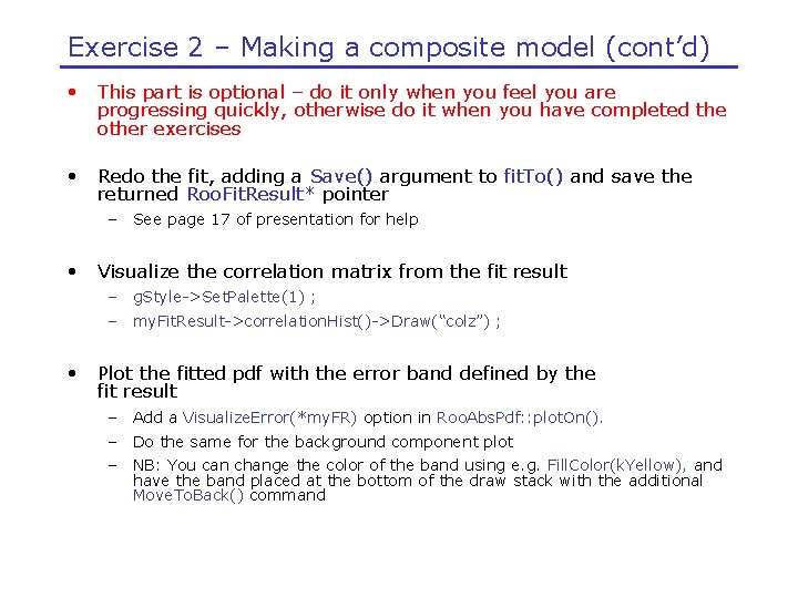 Exercise 2 – Making a composite model (cont’d) • This part is optional –