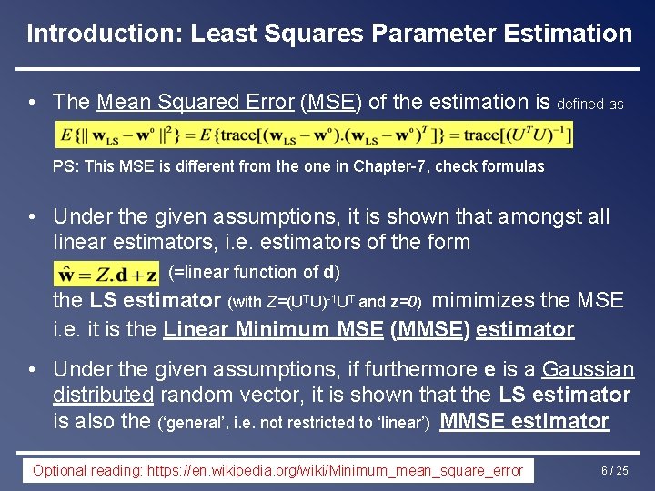Introduction: Least Squares Parameter Estimation • The Mean Squared Error (MSE) of the estimation