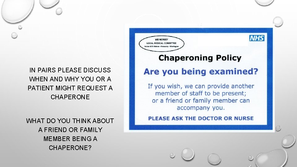 IN PAIRS PLEASE DISCUSS WHEN AND WHY YOU OR A PATIENT MIGHT REQUEST A