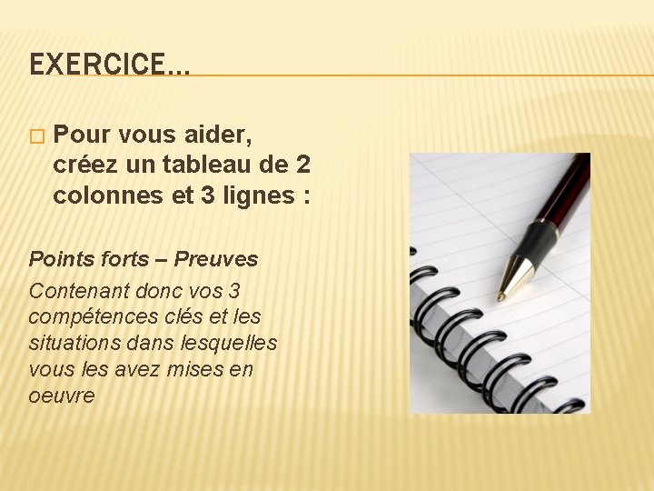 EXERCICE… � Pour vous aider, créez un tableau de 2 colonnes et 3 lignes EXERCICE… � Pour vous aider, créez un tableau de 2 colonnes et 3 lignes