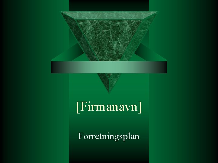 [Firmanavn] Forretningsplan 