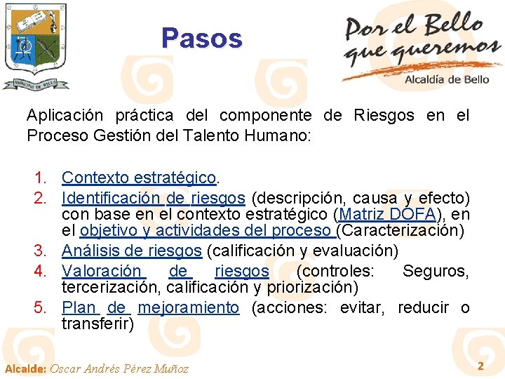 Pasos Aplicación práctica del componente de Riesgos en el Proceso Gestión del Talento Humano: