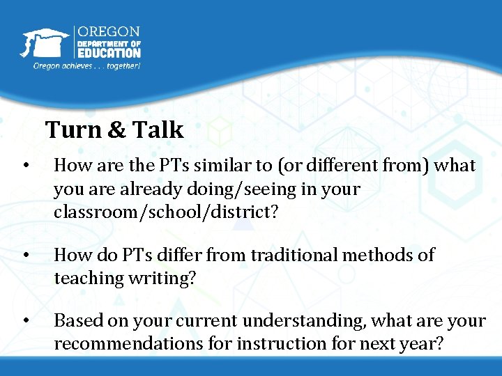 Turn & Talk • How are the PTs similar to (or different from) what