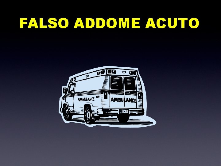 FALSO ADDOME ACUTO 