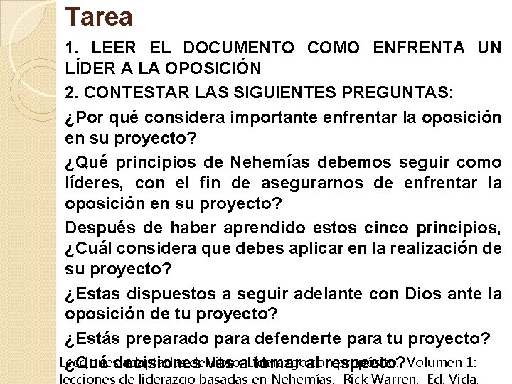 Tarea 1. LEER EL DOCUMENTO COMO ENFRENTA UN LÍDER A LA OPOSICIÓN 2. CONTESTAR